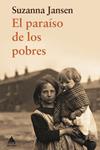 PARAÍSO DE LOS POBRES, EL | 9788493972066 | JANSEN, SUZANNA | Llibreria Drac - Llibreria d'Olot | Comprar llibres en català i castellà online