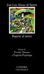 BAJARSE AL MORO | 9788437607719 | ALONSO, JOSE LUIS | Llibreria Drac - Llibreria d'Olot | Comprar llibres en català i castellà online