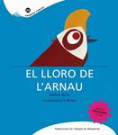 LLORO DE L'ARNAU, EL | 9788498832839 | MULET, GEMMA | Llibreria Drac - Llibreria d'Olot | Comprar llibres en català i castellà online