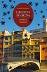 LLEGENDES DE GIRONA | 9788498833294 | GIRONA, RAMON | Llibreria Drac - Llibreria d'Olot | Comprar llibres en català i castellà online