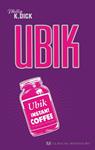 UBIK | 9788445078303 | DICK, PHILIP K. | Llibreria Drac - Llibreria d'Olot | Comprar llibres en català i castellà online