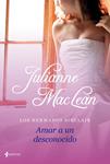 AMAR A UN DESCONOCIDO LOS HERMANOS SINCLAIR | 9788408112976 | MACLEAN, JULIANNE | Llibreria Drac - Librería de Olot | Comprar libros en catalán y castellano online