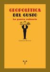 GEOPOLÍTICA DEL GUSTO | 9788497043373 | BOUDAN, CHRISTIAN | Llibreria Drac - Librería de Olot | Comprar libros en catalán y castellano online