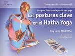 POSTURAS CLAVE EN EL HATHA YOGA, LAS | 9788495376848 | LONG, RAY | Llibreria Drac - Llibreria d'Olot | Comprar llibres en català i castellà online