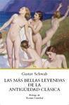 MAS BELLAS LEYENDAS DE LA ANTIGUEDAD CLASICA | 9788424921644 | SCHWAB, GUSTAV | Llibreria Drac - Llibreria d'Olot | Comprar llibres en català i castellà online