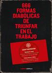 666 FORMAS DIABOLICAS DE TRIUNFAR EN EL TRABAJO | 9788448067953 | WEEKS, MARKUS | Llibreria Drac - Llibreria d'Olot | Comprar llibres en català i castellà online