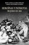 HEROINAS Y PATRIOTAS MUJERES DE 1808 | 9788437625751 | CASTELLS, IRENE / ESPIGADO, GLORIA | Llibreria Drac - Llibreria d'Olot | Comprar llibres en català i castellà online