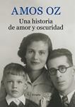 HISTORIA DE AMOR Y OSCURIDAD, UNA | 9788416280391 | OZ, AMOS | Llibreria Drac - Librería de Olot | Comprar libros en catalán y castellano online