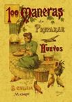 100 MANERAS DE PREPARAR LOS HUEVOS | 9788497613378 | ROSE, MADEMOISELLE | Llibreria Drac - Llibreria d'Olot | Comprar llibres en català i castellà online