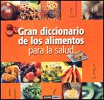 GRAN DICCIONARIO DE LOS ALIMENTOS PARA LA SALUD | 9788475565903 | AA.VV. | Llibreria Drac - Llibreria d'Olot | Comprar llibres en català i castellà online