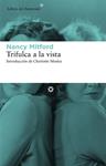 TRIFULCA A LA VISTA | 9788492663491 | MITFORD, NANCY | Llibreria Drac - Librería de Olot | Comprar libros en catalán y castellano online