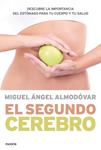 SEGUNDO CEREBRO, EL | 9788449330544 | ALMODÓVAR, MIGUEL ÁNGEL | Llibreria Drac - Llibreria d'Olot | Comprar llibres en català i castellà online