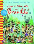 JUEGA AL VEO VEO CON BRUNILDA | 9788498017472 | THOMAS, VALERIE; PAUL, KORKY | Llibreria Drac - Llibreria d'Olot | Comprar llibres en català i castellà online