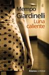 LUNA CALIENTE | 9788420683065 | GIARDINELLI, MEMPO | Llibreria Drac - Llibreria d'Olot | Comprar llibres en català i castellà online