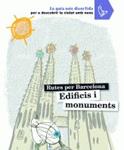 EDIFICIS I MONUMENTS. RUTES PER BARCELONA | 9788424633837 | AA.VV. | Llibreria Drac - Llibreria d'Olot | Comprar llibres en català i castellà online
