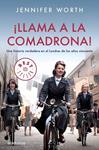 LLAMA A LA COMADRONA | 9788490324844 | WORTH, JENNIFER | Llibreria Drac - Llibreria d'Olot | Comprar llibres en català i castellà online