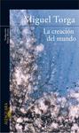 CREACION DEL MUNDO, LA | 9788420470092 | TORGA, MIGUEL | Llibreria Drac - Librería de Olot | Comprar libros en catalán y castellano online