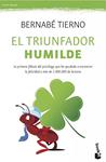 TRIUNFADOR HUMILDE, EL | 9788499983134 | TIERNO, BERNABE | Llibreria Drac - Llibreria d'Olot | Comprar llibres en català i castellà online