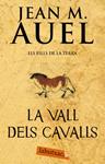 VALL DELS CAVALLS, LA | 9788492549849 | AUEL, JEAN M. | Llibreria Drac - Llibreria d'Olot | Comprar llibres en català i castellà online