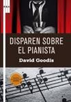 DISPAREN SOBRE EL PIANISTA | 9788490061695 | GOODIS, DAVID | Llibreria Drac - Llibreria d'Olot | Comprar llibres en català i castellà online