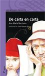 DE CARTA EN CARTA | 9788420400815 | MACHADO, ANA MARIA | Llibreria Drac - Librería de Olot | Comprar libros en catalán y castellano online