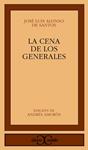 CENA DE LOS GENERALES, LA | 9788497402842 | ALONSO, JOSE LUIS | Llibreria Drac - Librería de Olot | Comprar libros en catalán y castellano online