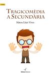 TRAGICOMEDIA A SECUNDARIA | 9788494213304 | VIVES, MATEU LLUIS | Llibreria Drac - Librería de Olot | Comprar libros en catalán y castellano online