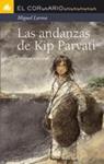 ANDANZAS DE KIP PARVATI, LAS | 9788424624699 | LARREA, MIGUEL | Llibreria Drac - Llibreria d'Olot | Comprar llibres en català i castellà online