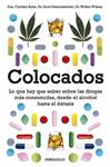 COLOCADOS. LO QUE HAY QUE SABER SOBRE LAS DROGAS MAS CONSUMI | 9788499893839 | KUHN, CYNTHIA;SWARTZWELDER, SCOTT;WILSON, WILKIE | Llibreria Drac - Llibreria d'Olot | Comprar llibres en català i castellà online