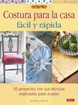 COSTURA PARA LA CASA FACIL Y RAPIDA | 9788498740592 | NICOL, GLORIA | Llibreria Drac - Librería de Olot | Comprar libros en catalán y castellano online