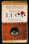 LIBROS DE LUCA | 9788466324366 | BIRKEGAARD, MIKKEL | Llibreria Drac - Llibreria d'Olot | Comprar llibres en català i castellà online