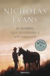 HOMBRE QUE SUSURRABA A LOS CABALLOS, EL | 9788497931106 | EVANS, NICHOLAS | Llibreria Drac - Llibreria d'Olot | Comprar llibres en català i castellà online