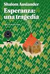 ESPERANZA UNA TRAGEDIA | 9788494001925 | AUSLANDER, SHALOM | Llibreria Drac - Llibreria d'Olot | Comprar llibres en català i castellà online