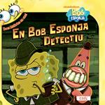 EN BOB ESPONJA DETECTIU | 9788447460915 | VV.AA. | Llibreria Drac - Llibreria d'Olot | Comprar llibres en català i castellà online