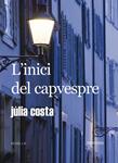 INICI DEL CAPVESPRE | 9788495623775 | COSTA, JULIA | Llibreria Drac - Llibreria d'Olot | Comprar llibres en català i castellà online