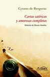 CARTAS SATIRICAS Y AMOROSAS COMPLETAS | 9788483930175 | BERGERAC, CYRANO | Llibreria Drac - Librería de Olot | Comprar libros en catalán y castellano online