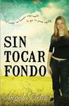 SIN TOCAR FONDO | 9788492726165 | ORTIZ, ANGELA | Llibreria Drac - Librería de Olot | Comprar libros en catalán y castellano online