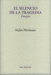 SILENCIO DE LA TRAGEDIA, EL | 9788481919516 | HERTMANS, STEFAN | Llibreria Drac - Librería de Olot | Comprar libros en catalán y castellano online