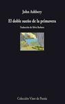 DOBLES SUEÑO DE LA PRIMAVERA, EL | 9788498950083 | ASHBERY, JOHN | Llibreria Drac - Llibreria d'Olot | Comprar llibres en català i castellà online