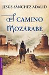 CAMINO MOZÁRABE, EL | 9788427040878 | SÁNCHEZ ADALID, JESUS | Llibreria Drac - Llibreria d'Olot | Comprar llibres en català i castellà online