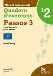 PASSOS 3. QUADERN D'EXERCICIS INTERMEDI 2 | 9788499217598 | ROIG MARTÍNEZ, NURI | Llibreria Drac - Llibreria d'Olot | Comprar llibres en català i castellà online