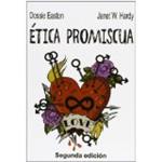 ÉTICA PROMISCUA | 9788496614895 | EASTON, DOSSIE; HARDY, JANET W. | Llibreria Drac - Llibreria d'Olot | Comprar llibres en català i castellà online