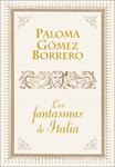 FANTASMAS DE ITALIA, LOS | 9788401390890 | GOMEZ, PALOMA | Llibreria Drac - Llibreria d'Olot | Comprar llibres en català i castellà online