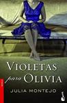 VIOLETAS PARA OLIVIA | 9788427030145 | MONTEJO, JULIA | Llibreria Drac - Llibreria d'Olot | Comprar llibres en català i castellà online