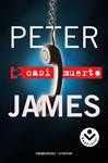 CASI MUERTO | 9788496940697 | JAMES, PETER | Llibreria Drac - Llibreria d'Olot | Comprar llibres en català i castellà online