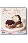 A QUIÉN NO LE GUSTA UN BROWNIE? | 9788403513921 | RIGG, ANNIE | Llibreria Drac - Librería de Olot | Comprar libros en catalán y castellano online