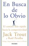 EN BUSCA DE LO OBVIO | 9788436822809 | TROUT, JACK | Llibreria Drac - Llibreria d'Olot | Comprar llibres en català i castellà online