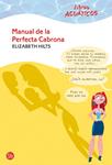 MANUAL DE LA PERFECTA CABRONA | 9788466322768 | HILTS, ELIZABETH | Llibreria Drac - Llibreria d'Olot | Comprar llibres en català i castellà online