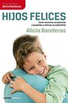 HIJOS FELICES | 9788448068707 | BANDERAS, ALICIA | Llibreria Drac - Llibreria d'Olot | Comprar llibres en català i castellà online