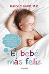 BEBÉ MÁS FELIZ, EL | 9788490611579 | KARP, HARVEY | Llibreria Drac - Llibreria d'Olot | Comprar llibres en català i castellà online